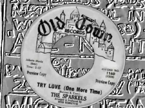 SPARKELS - TRY LOVE (ONE MORE TIME) OLD TOWN #NORTHERNSOULISOURWORLD