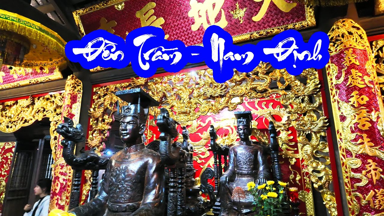 Đền Trần Nam Định 2025 || Triều Đại Duy Nhất Trong Lịch Sử Có 1 Vị Thánh và 1 Vị Phật