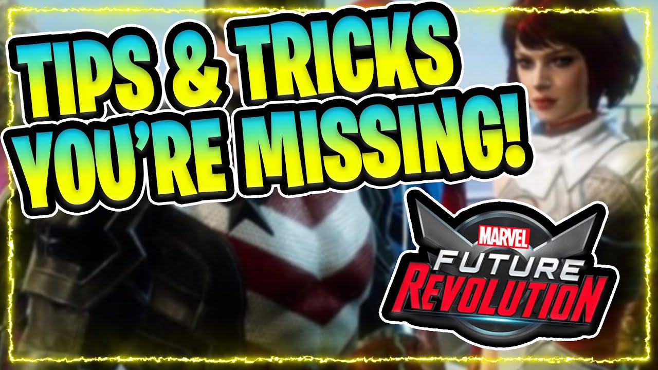 Major Tips & Tricks You're Missing in MARVEL Future Revolution