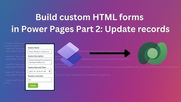 Build custom HTML forms in Power Pages: Part 2