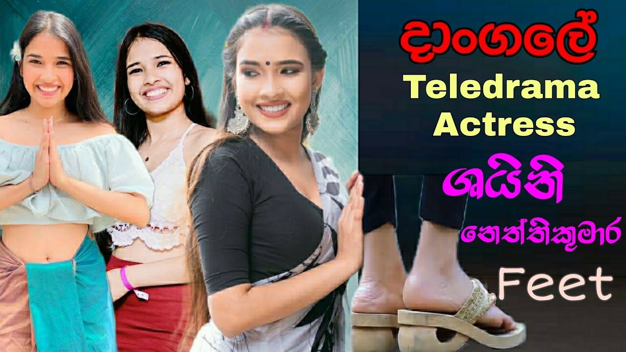 Sanuliya Sex Video - Dangale Teledrama Actress Shaini Neththikumara Feet |#Dangale  |#Shaini_Naththikumara_Feet |#SLFeet - YouTube