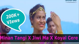 Download Lagu MINAN TANGI RE | JIWI MA GAR KHON | KOYAL CERE | NEW SANTHALI MASHUP SONG 2019 Download Lagu MINAN TANGI RE | JIWI MA GAR KHON | KOYAL CERE | NEW SANTHALI MASHUP SONG 2019