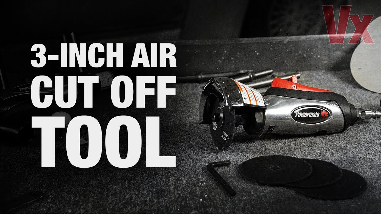 Powermate VX - 3" Air Cut Off Tool