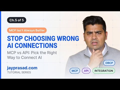 Thumbnail for When to Use APIs, MCP, or Both