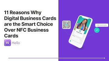 11 Reasons Why Digital Business Cards are the Smart Choice Over NFC Business Cards Video