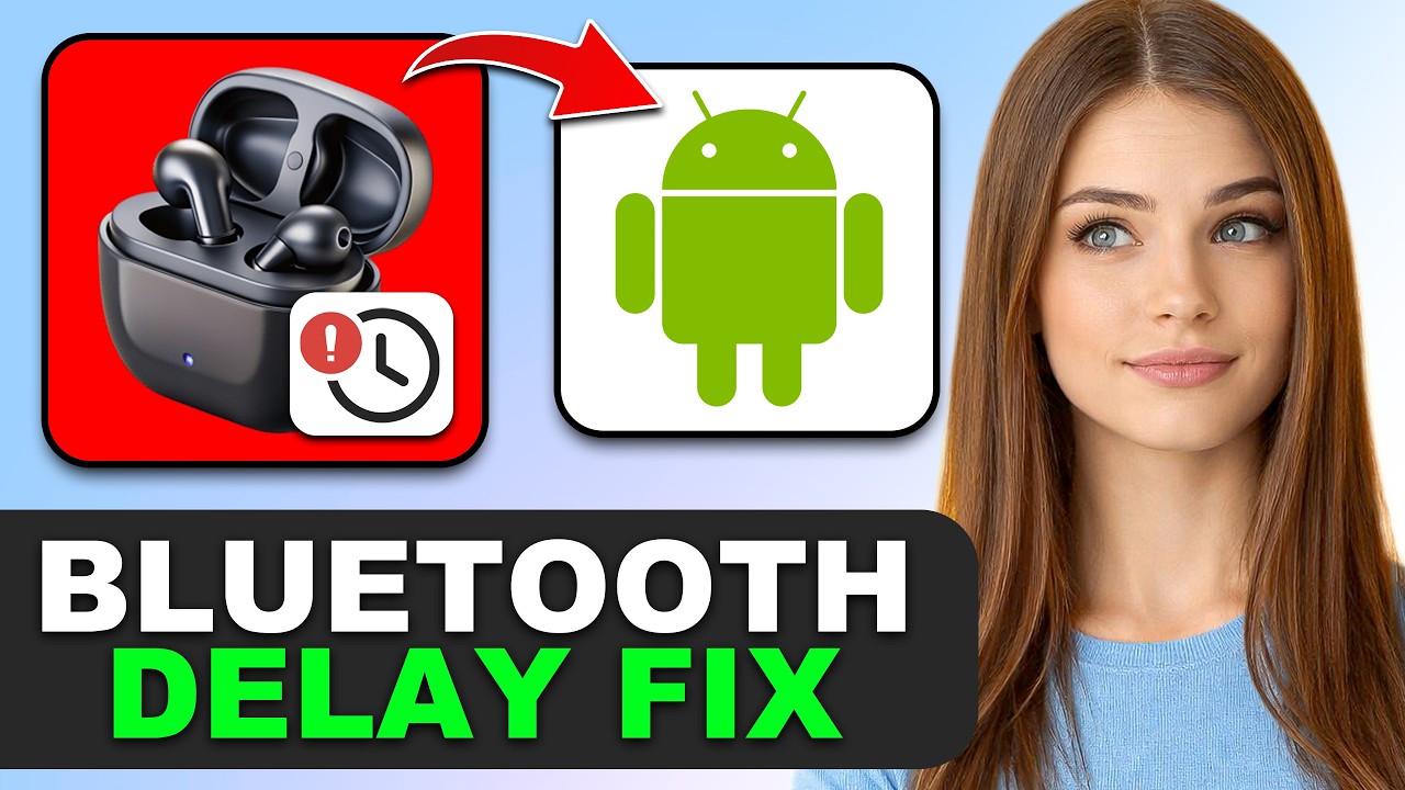 How to Fix Audio Delay in Bluetooth Earbuds on Android in 2026 - YouTube