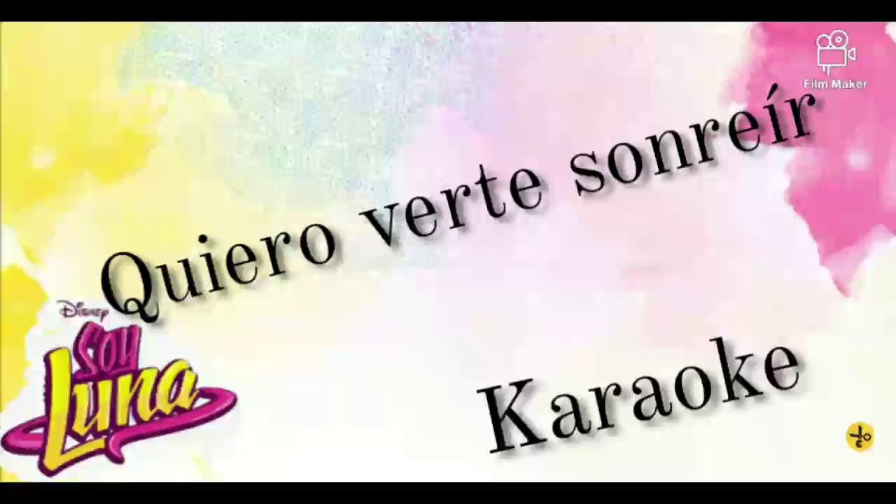 Soy Luna 3 - Quiero verte sonreír (Instrumental/Karaoke)