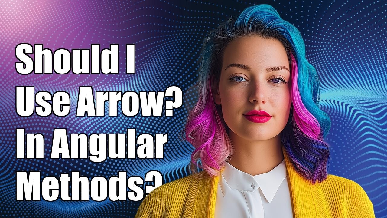 Should I write methods as arrow functions in Angular's class - YouTube