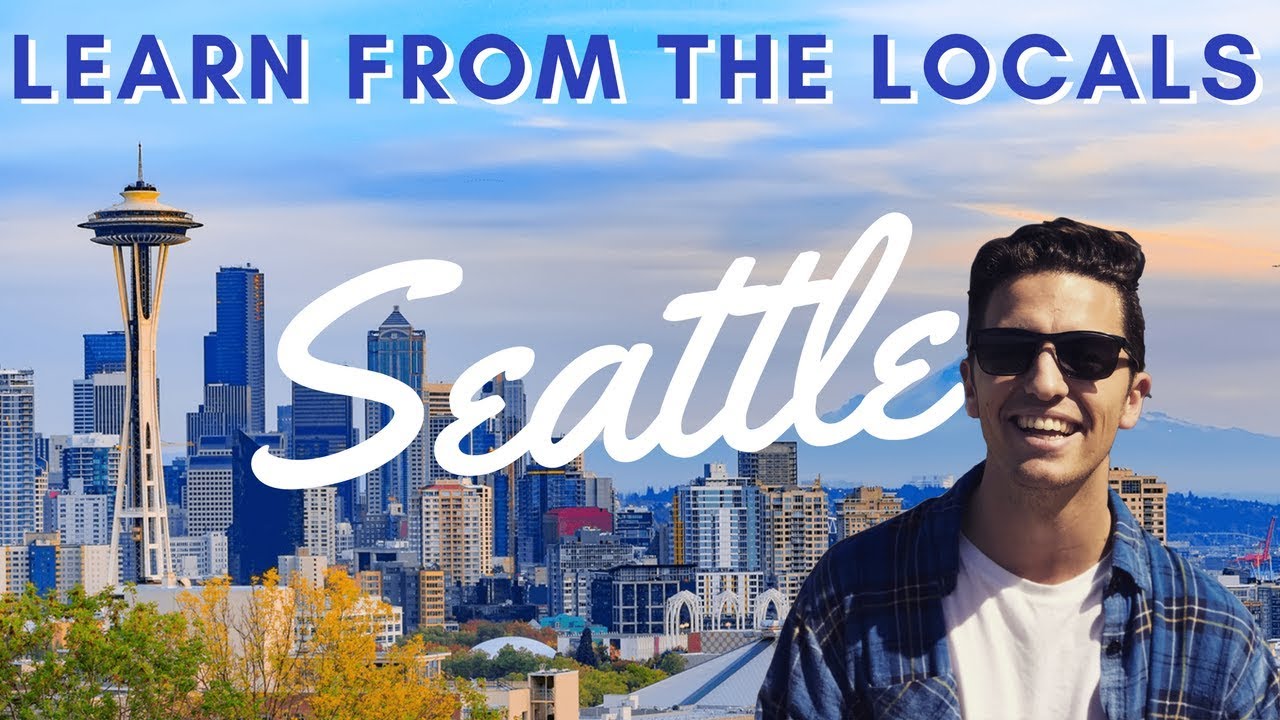 Learn From The Locals: Seattle - Ep.01
