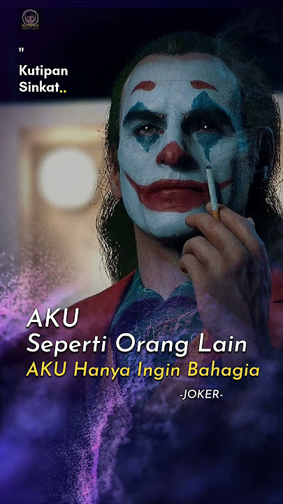 Quotes Joker | yang Menyayat Hati