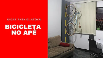 Onde guardar bicicleta no apartamento?