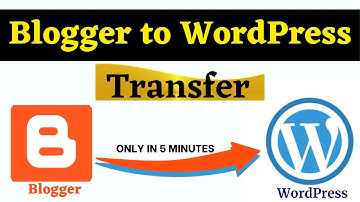 Blogger to WordPress migration | How to transfer blog from blogger to wordpress website free