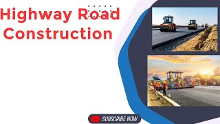 Road Construction in Saudi Arabia - Complete procedure of Road Construction