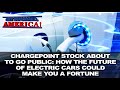 Chargepoint Stock About To Go Public: How the Future of Electric Cars Could Make You a Fortune