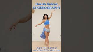 Haklek Rahtak Belly Dance Choreography! 💙 #bellydanceclass #bellydancetutorial
