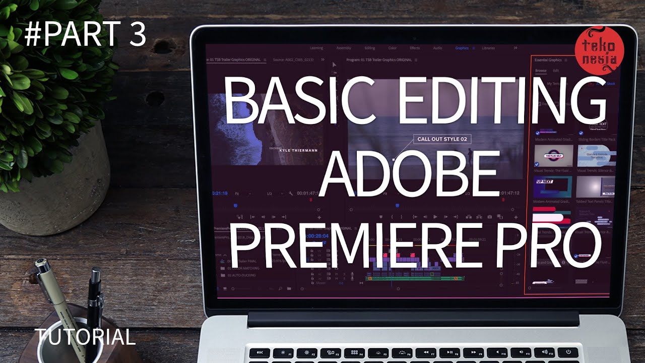 Basic Editing Adobe premiere pro - Jago editing Tutorial Editing Part ...