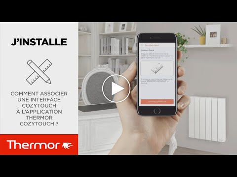 Comment associer une interface Cozytouch à l'application Thermor Cozytouch ?