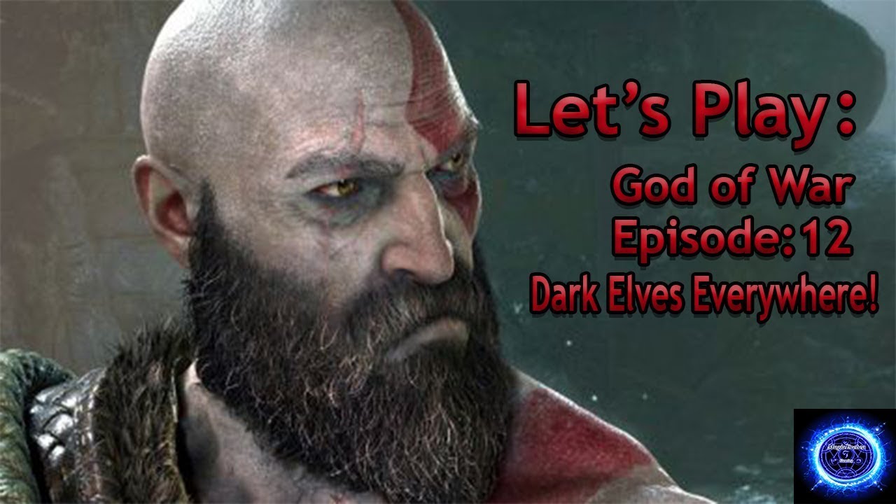 God of War Ep. 12 Dark Elves Everywhere YouTube