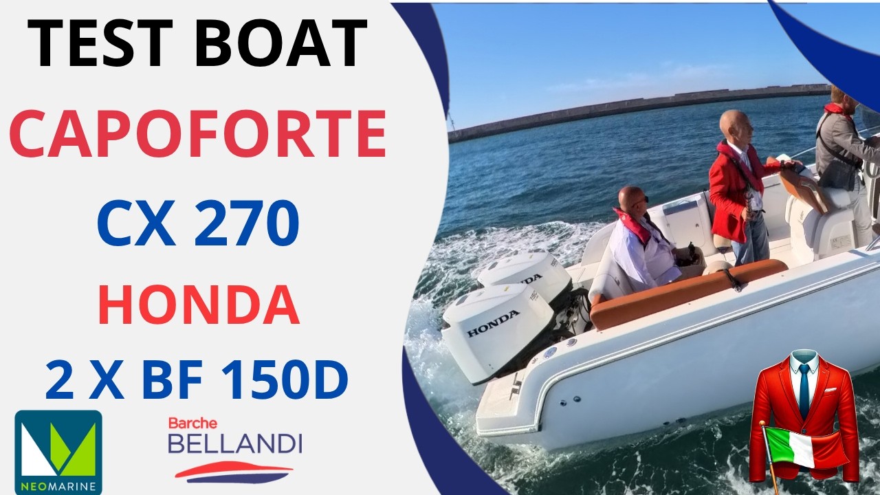 Capoforte CX 270 con doppio Honda 150: prova in mare IMPRESSIONANTE!