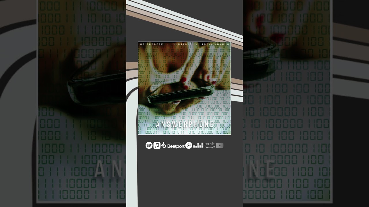 Da Fabberz, Shorelle, Robin Novaku - Answerphone