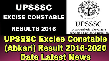UPSSSC Excise Constable (Abkari) Result 2016-2020 Date Latest News