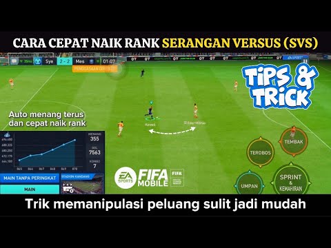 Cara cepat naik rank fifa mobile Serangan Versus (SVS) | Tips &amp; Trick | Fifa Mobile 22 ‼️