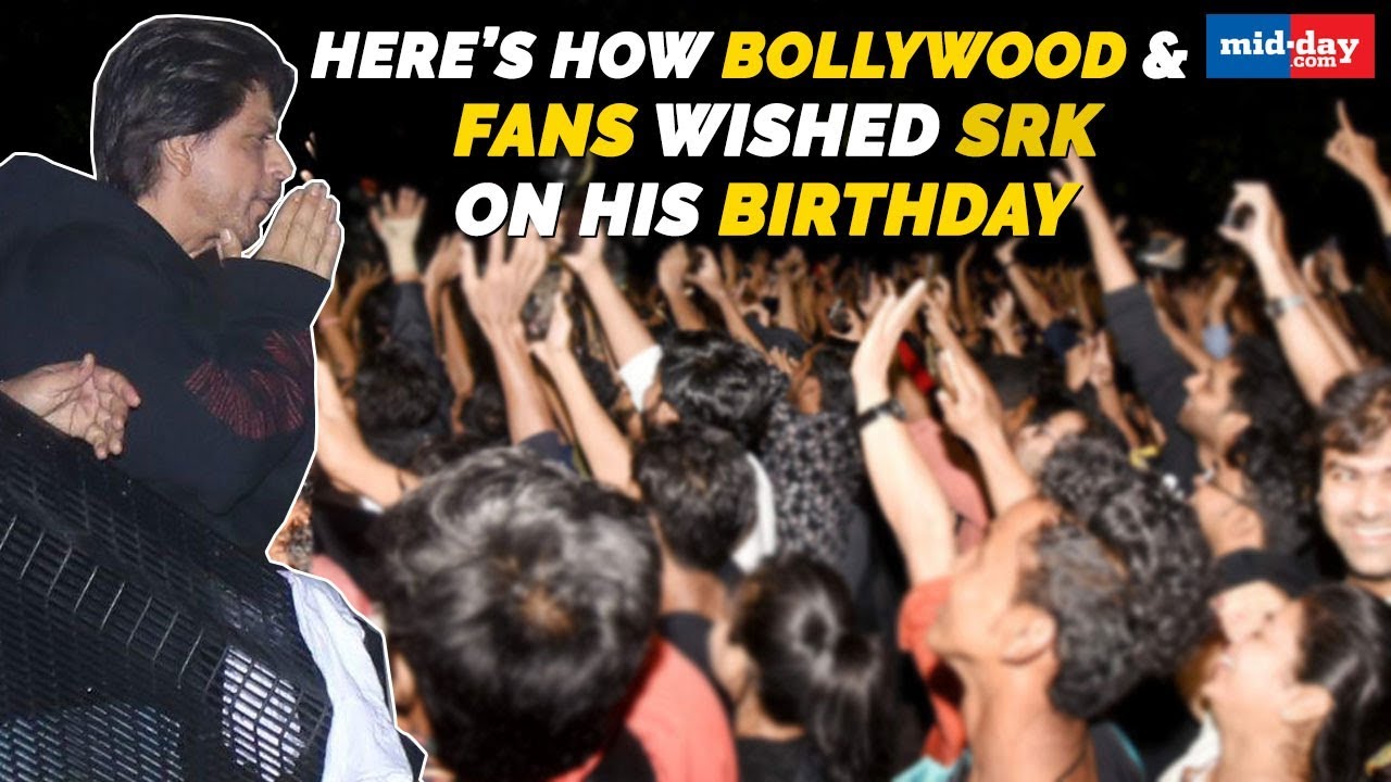 Shah Rukh Khan greets fans at Mannat | Bollywood wishes SRK on his ...