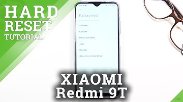 How to Factory Reset XIAOMI Redmi 9T – Erase All Content & Settings