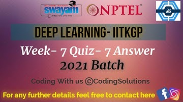 Deep Learning - IITKGP | Week 7 Answers | NPTEL ||