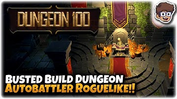Busted Build Making Autobattler Roguelike Dungeon Crawler!! | Let