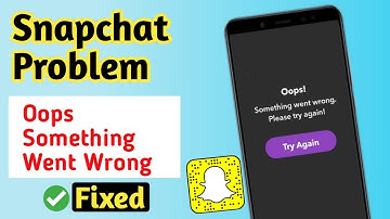Snapchat Error Fix Oops Something Went Wrong Please try again | How To Snapchat Oops something went
