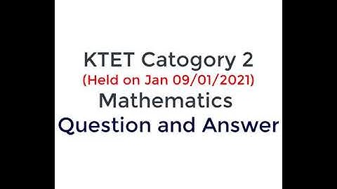 KTET Cat 2 Mathematics