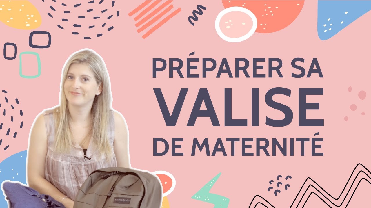 Valise de maternité : nos conseils pour bien la préparer - Le blog