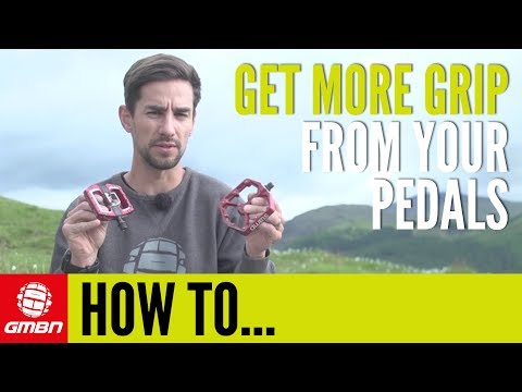 How To Get More Grip From Your Pedals | Mountain Bike Maintenance