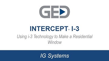 Using i-3 Technology from GED to Make a Residential Window