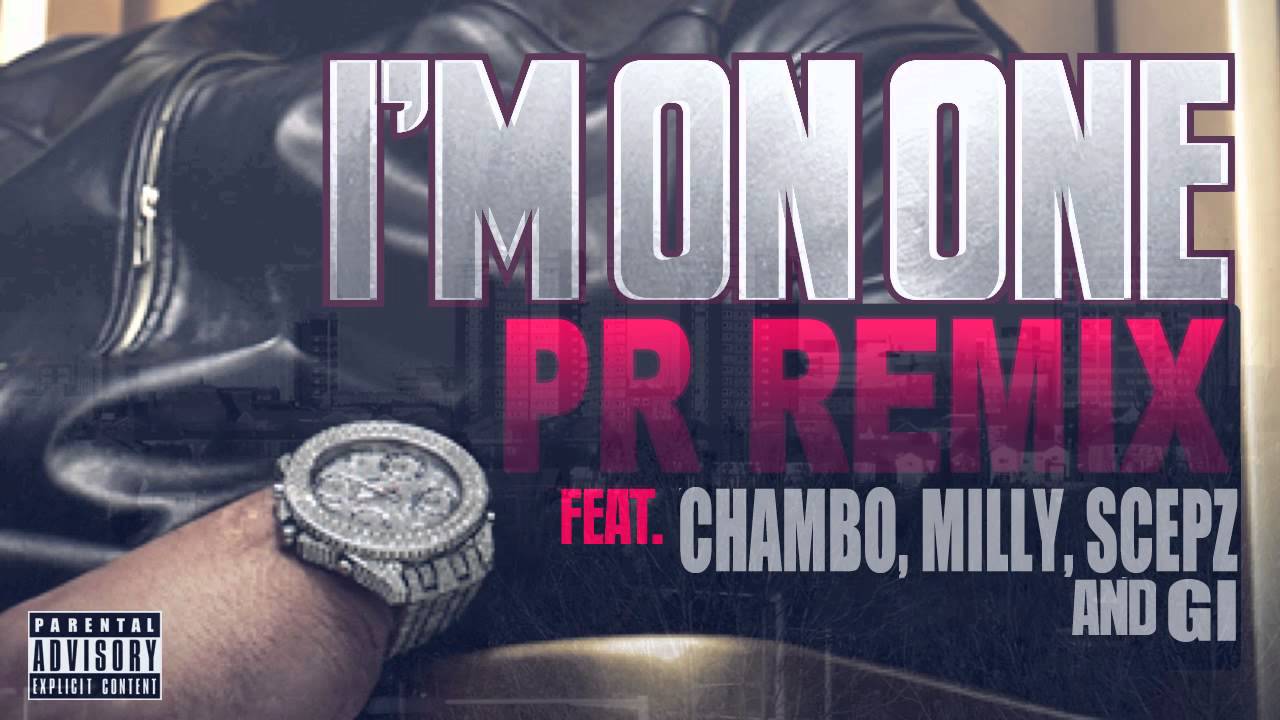 DYMedia | Im On One (PR REMIX) [Audio] + Download Link - YouTube