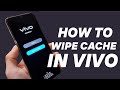 How to Wipe System Cache Partition and Enter Recovery Mode on Vivo Phones! 📱