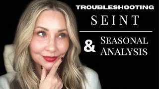 Troubleshooting Seint &amp; Seasonal Analysis