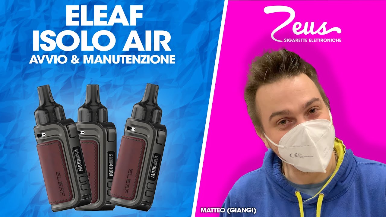 Eleaf - iSolo AIR (Avvio & Manutenzione)