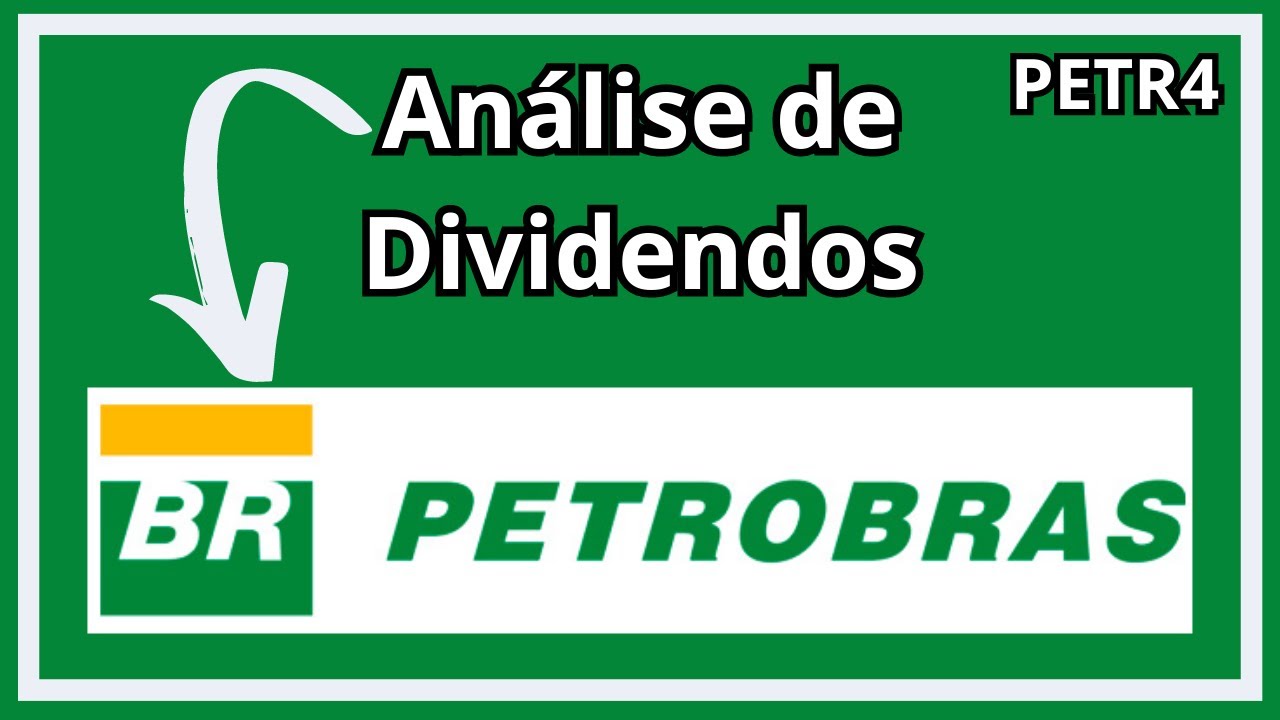 Petrobras Análise de dividendos PETR4 YouTube Petrobras Análise de dividendos PETR4 YouTube