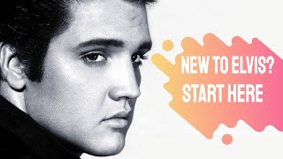 New to Elvis Presley? Start Here (Podcast Episode)