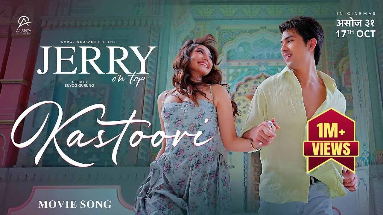 Kastoori - Jerry On Top - New Nepali Movie Song 2025 - Anmol KC, Aanchal Sharma