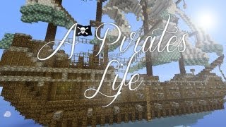A Pirates Life Minecraft Animation