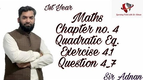 11th class Math, Chapter#4, lecture #2,Exercise#4.1, Question 4_7, FSC Math part 1