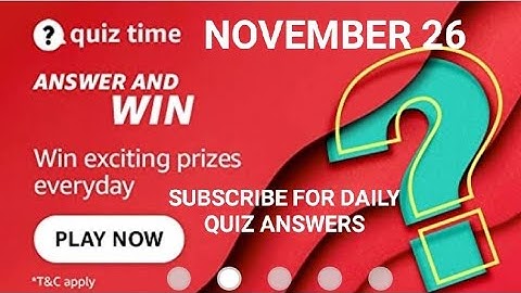 Amazon Daily Quiz Time Answers Today, Win 40000, win Amazon pay balance, Quiz Time on November 26