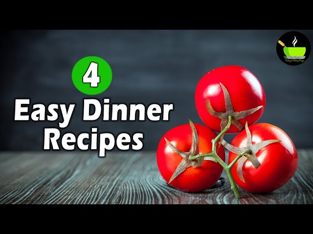 4 Dinner Recipes  | Easy Dinner Recipes | Indian Dinner Plan | Dinner Ideas | Restaurant Style | She Cooks