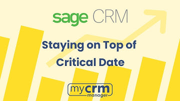Sage CRM: Critical Dates