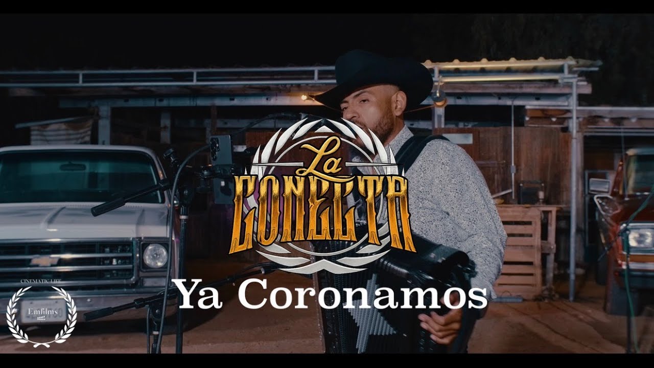 La Conecta - Ya Coronamos