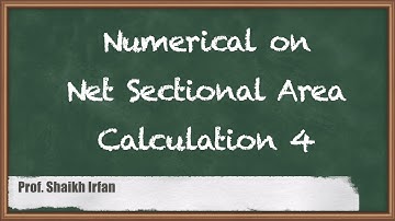 Numerical on Net Sectional Area Calculation 4 - Design of Tension Members