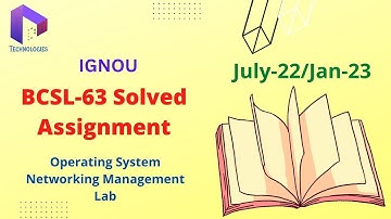 Bcsl-63 Solved Assignment July-22/Jan2023 || BCA/MCA || IGNOU || Dalaltechnologies